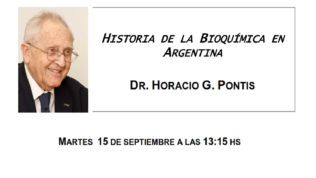 Prof. Pontis - Historia de la Investigación en Bioquímica en la Argentina